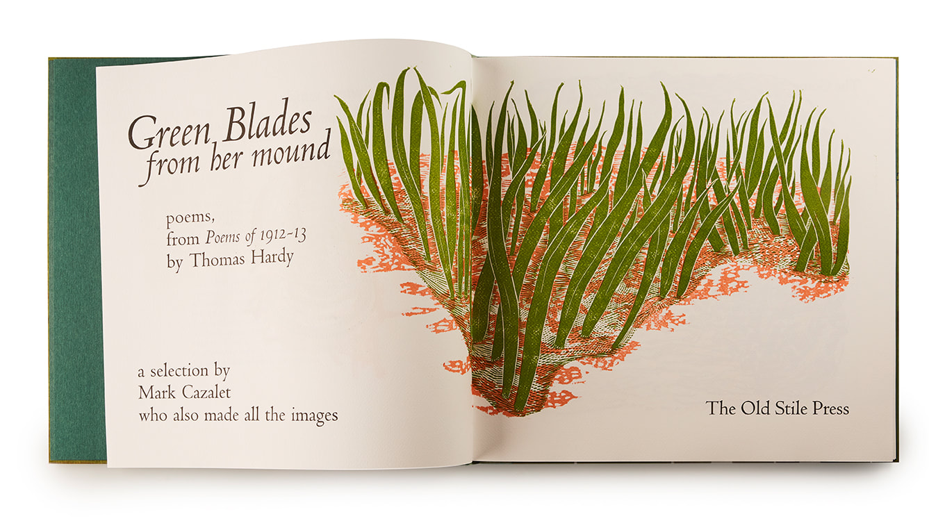 Titelpagina - Green Blades from her mound
Auteur: Thomas Hardy (dichter)
Illustrator: Mark Cazalet (houtsnedes en linosnedes)                   
